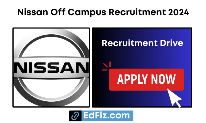 Nissan Off Campus Recruitment 2024