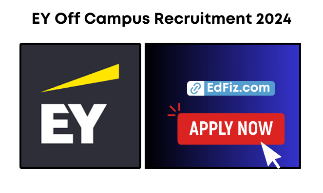 EY Off Campus Recruitment 2024