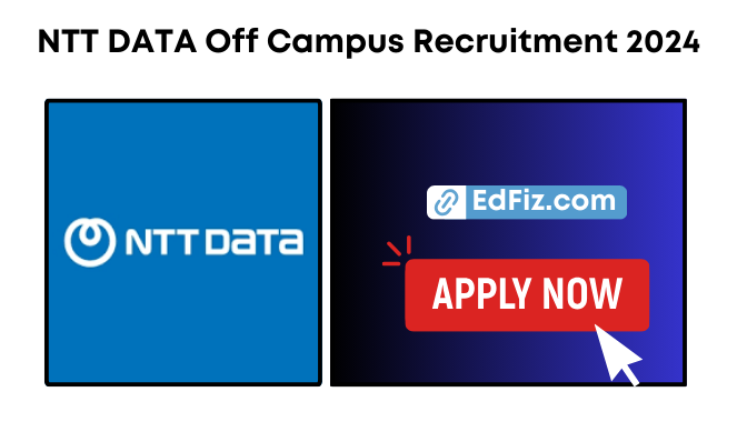 NTT DATA Off Campus Recruitment 2024