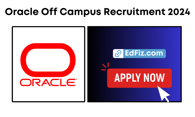 Oracle Off Campus Recruitment 2024