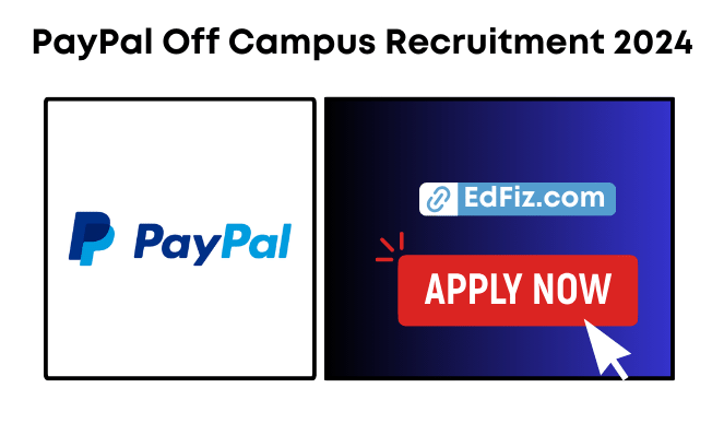 PayPal Off Campus Recruitment 2024