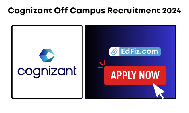 Cognizant Off Campus Recruitment 2024