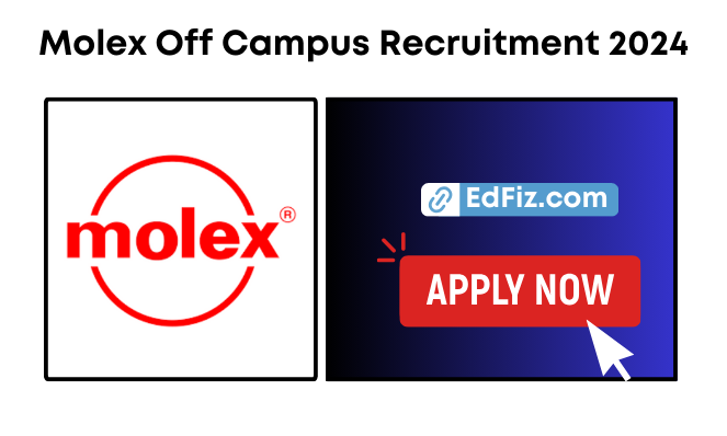 Molex Off Campus Recruitment 2024