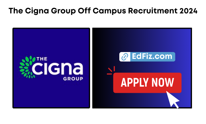 The Cigna Group Off Campus Recruitment 2024