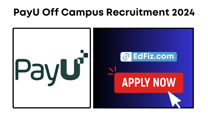 PayU Off Campus Recruitment 2024