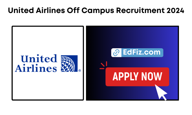 United Airlines Off Campus Recruitment 2024