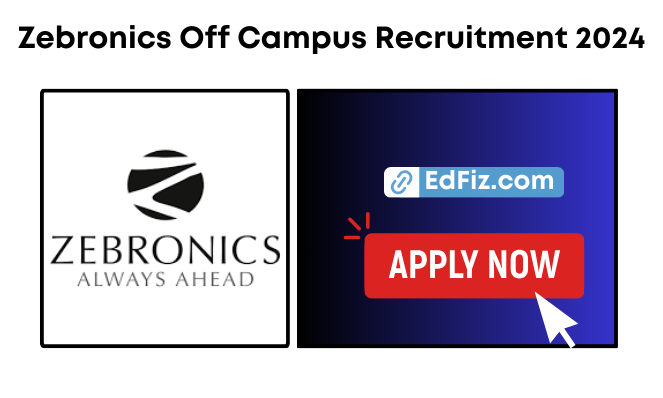 Zebronics Off Campus Recruitment 2024