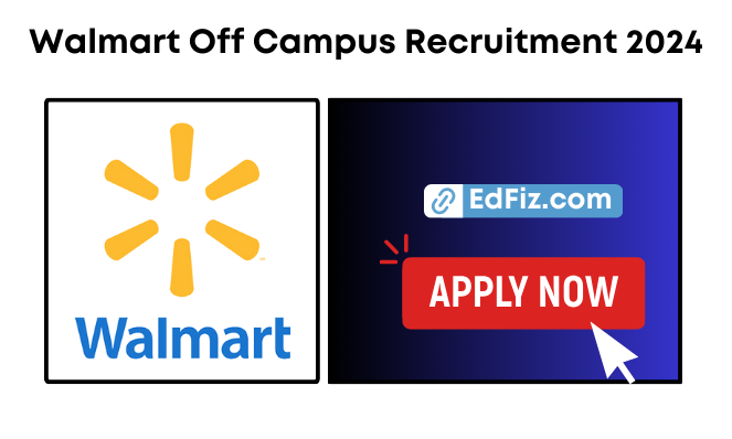 Walmart Off Campus Recruitment 2024